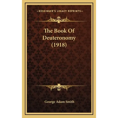 The Book Of Deuteronomy (1918)