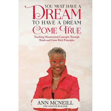 You Must have a Dream to have a Dream Come True!