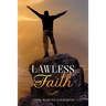 LawLess Faith