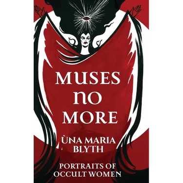 Muses No More - Portraits of Occult Women