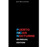 Puerto Rican Nocturne: Bilingual Edition