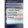 A Rights-Based Approach to Social Policy Analysis