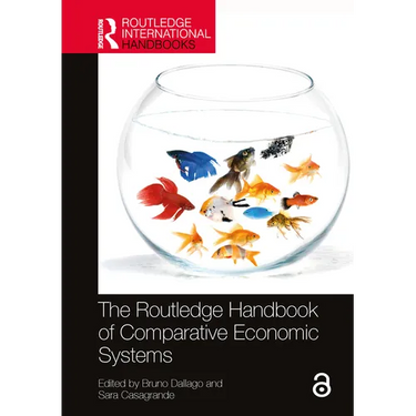 The Routledge Handbook of Comparative Economic Systems