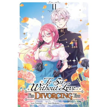 To Sir, Without Love: I'm Divorcing You, Vol. 2 (Manga)