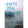 Fifty Zen Koans: from the Blue Cliff Record