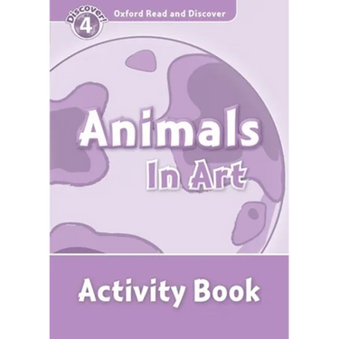 Read and Discover Level 4 Animals in Art Activity Book