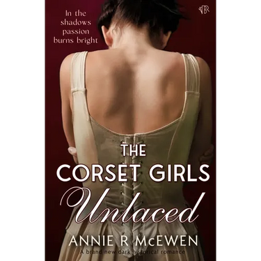 The Corset Girls Unlaced