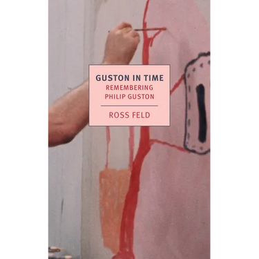 Guston in Time: Remembering Philip Guston