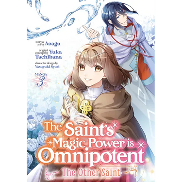 The Saint's Magic Power Is Omnipotent: The Other Saint (Manga) Vol. 3
