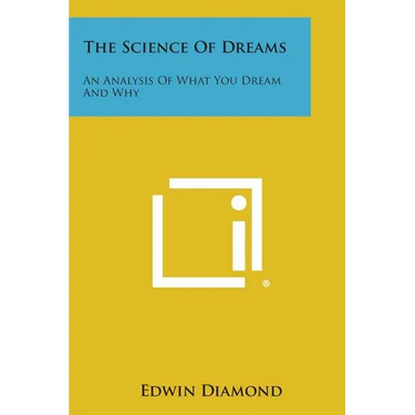 The Science of Dreams: An Analysis of What You Dream and Why