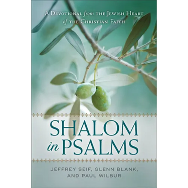 Shalom in Psalms: A Devotional from the Jewish Heart of the Christian Faith