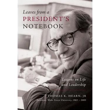 Leaves from a President's Notebook: Lessons on Life and Leadership