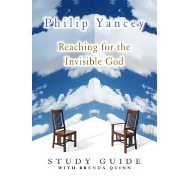 Reaching for the Invisible God Study Guide