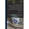 The Collector's Handbook Of Marks And Monograms On Pottery And Porcelain Of The Renaissance And Modern Periods: Selected From His Larger Work (7. Ed.)