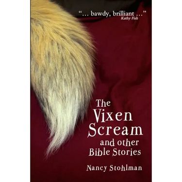 The Vixen Scream and other Bible Stories