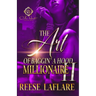The Art Of Baggin' A Hood Millionaire 2: An African American Romance: Finale