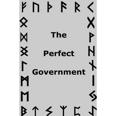The Perfect Government