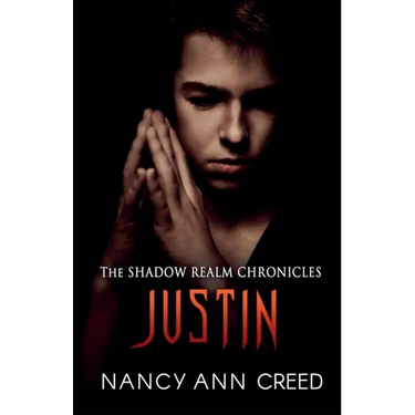 The Shadow Realm Chronicles: Justin