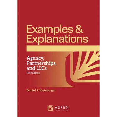 Examples & Explanations for Agency Partnerships and LLCs,