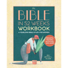 The Bible in 52 Weeks Workbook: A Yearlong Bible Study for Women