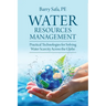 Water Resources Management: Practical Technologies for Solving Water Scarcity Across the Globe