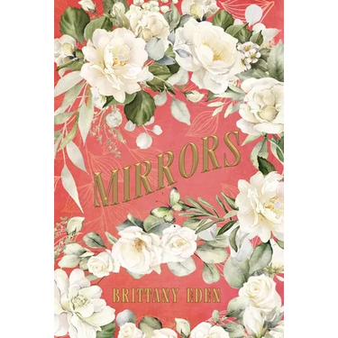 Mirrors: A Fairytale Romance (Heartbooks 3)
