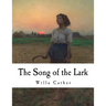The Song of the Lark: Willa Cather