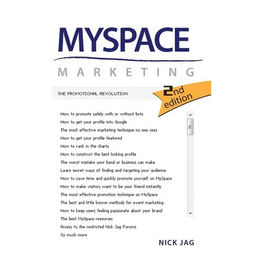 MySpace Marketing: The Promotional Revolution 2nd Edition
