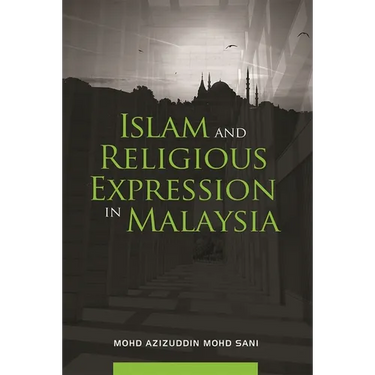 Islam and Religious Expression in Malaysia