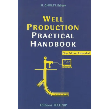Well Production Practical Handbook