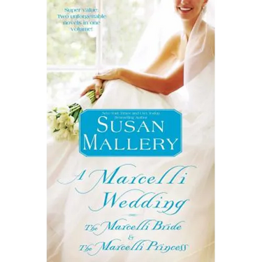 Marcelli Wedding: The Marcelli Bride & the Marcelli Princess