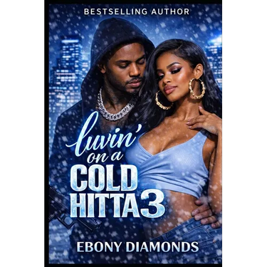 Luvin' on a cold hitta 3