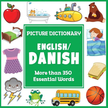 English Danish Picture Dictionary: More Than 350 Essential Words