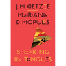 Speaking in Tongues