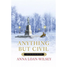Anything but Civil