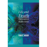 Life and Death: Philosophical Reflections