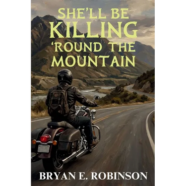 She'll Be KILLING 'Round the Mountain: An Einstein Brad Pope Mystery