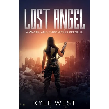 Lost Angel: A Wasteland Chronicles Prequel