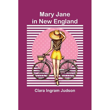 Mary Jane in New England