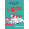 Bungalows in Heaven: The Story of Pandita Ramabai