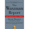 The Waxman Report: How Congress Really Works