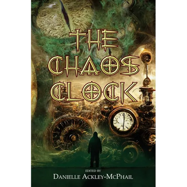 The Chaos Clock: Tales of Cosmic Aether