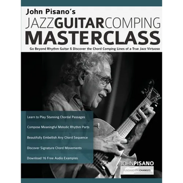 John Pisano's Jazz Guitar Comping Masterclass