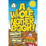 A Whole Nother Book