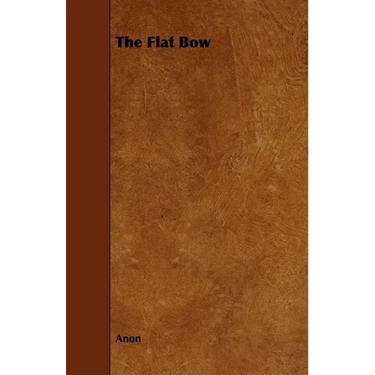 The Flat Bow