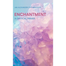 Enchantment: A Critical Primer