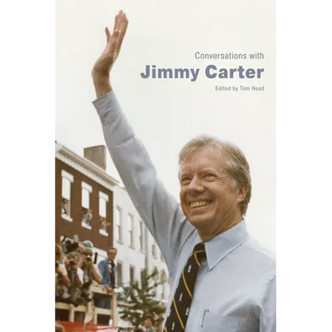 Conversations with Jimmy Carter