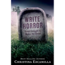 Write Horror: Good Enough to Wake the Dead