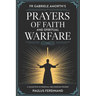 Fr Gabriele Amorth's Prayers of Faith and Spiritual Warfare: A Collection of Personal and Exorcism Prayers