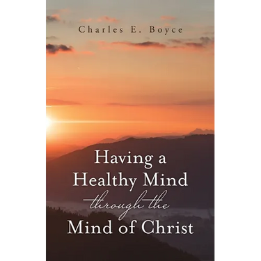Having a Healthy Mind through the Mind of Christ